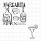 Margarita Sippin' DTF Transfer (don't forget to purchase the pocket) BLACK