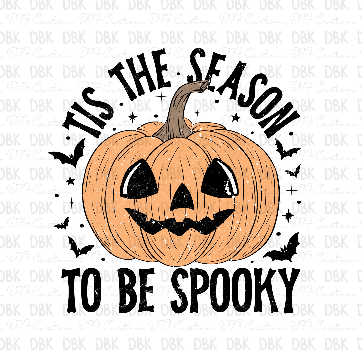 Tis the season to be spooky DTF transfer