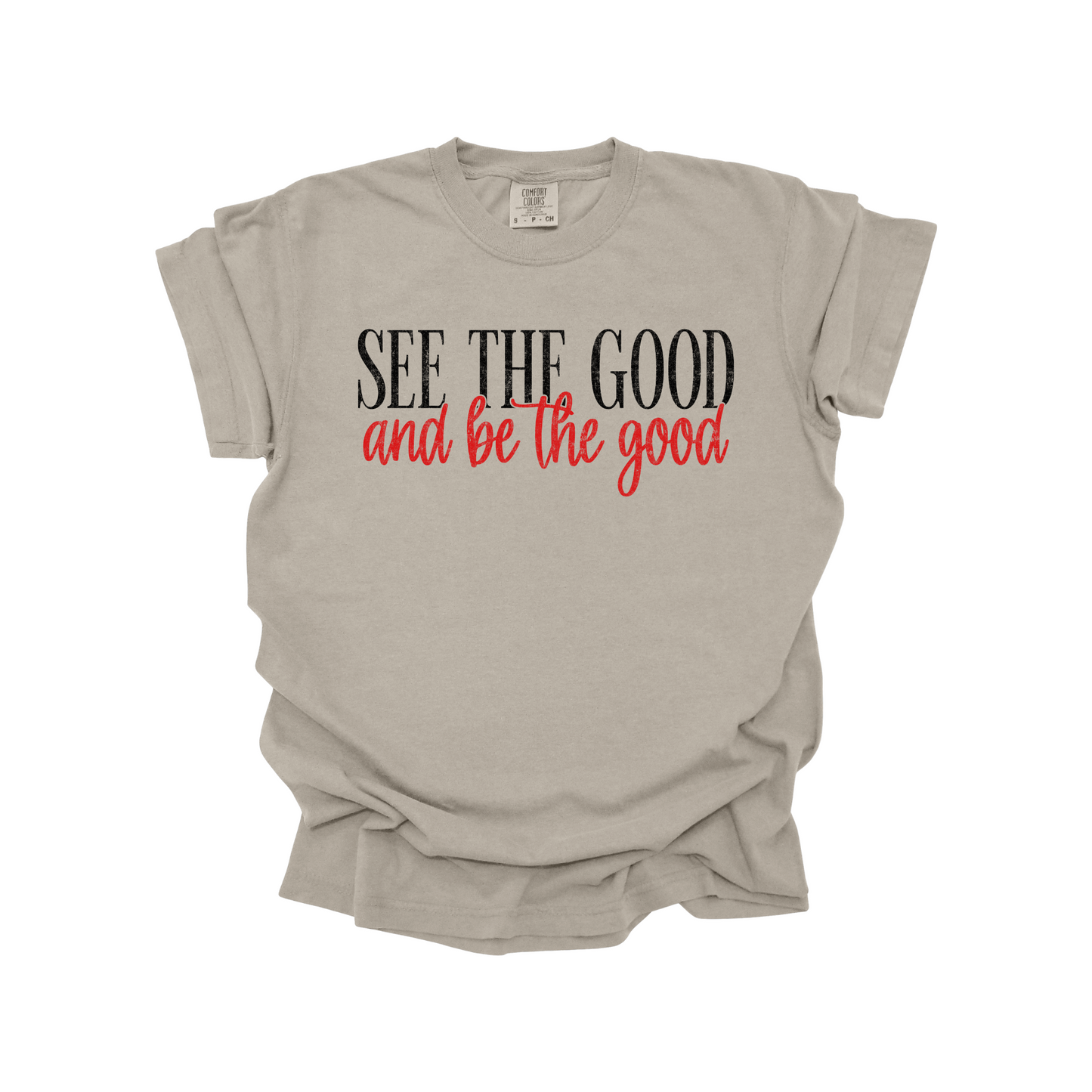 See the good and be the good DTF Transfer