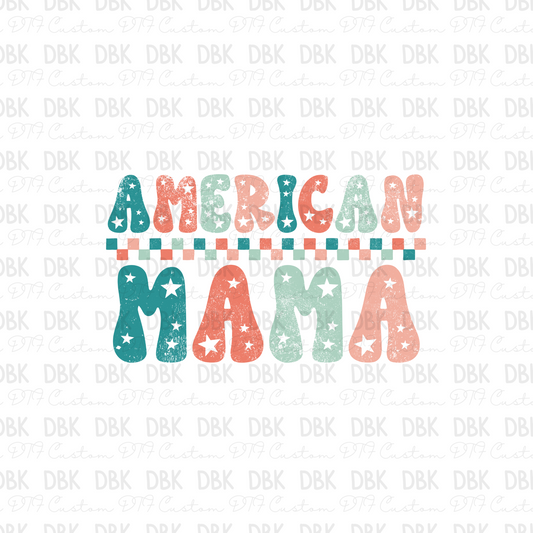 American Mama DTF Transfer R161
