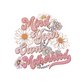 Mind your own motherhood DTF transfer N162