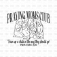 Praying moms club DTF Transfer FT55