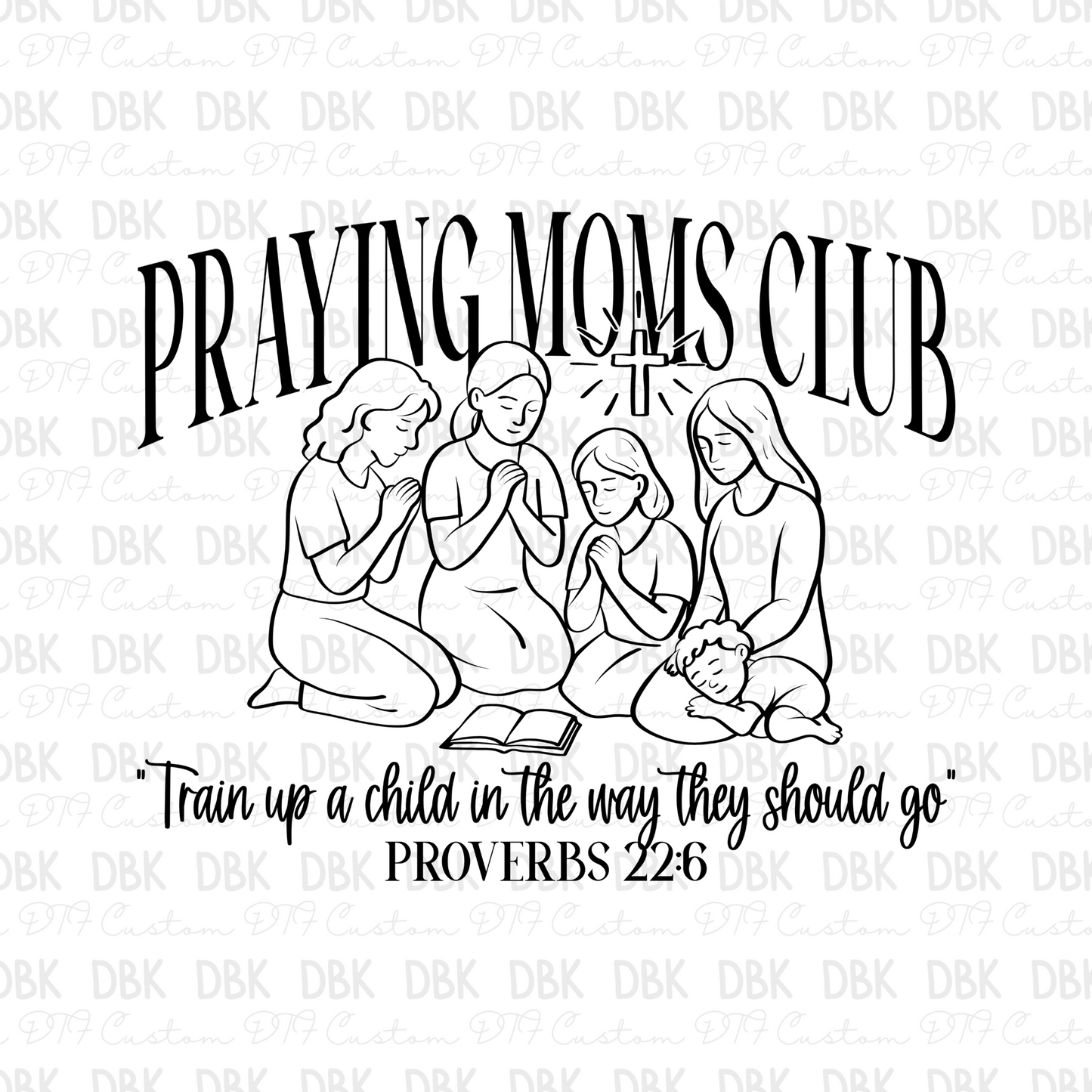 Praying moms club DTF Transfer FT55