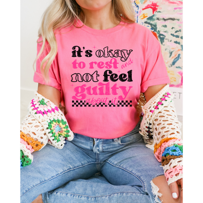 Its okay to rest and not fell guilty about it DTF Transfer