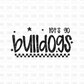 BULLDOGS DTF Transfer BLACK M176
