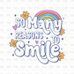 So many reasons to smile DTF Transfer