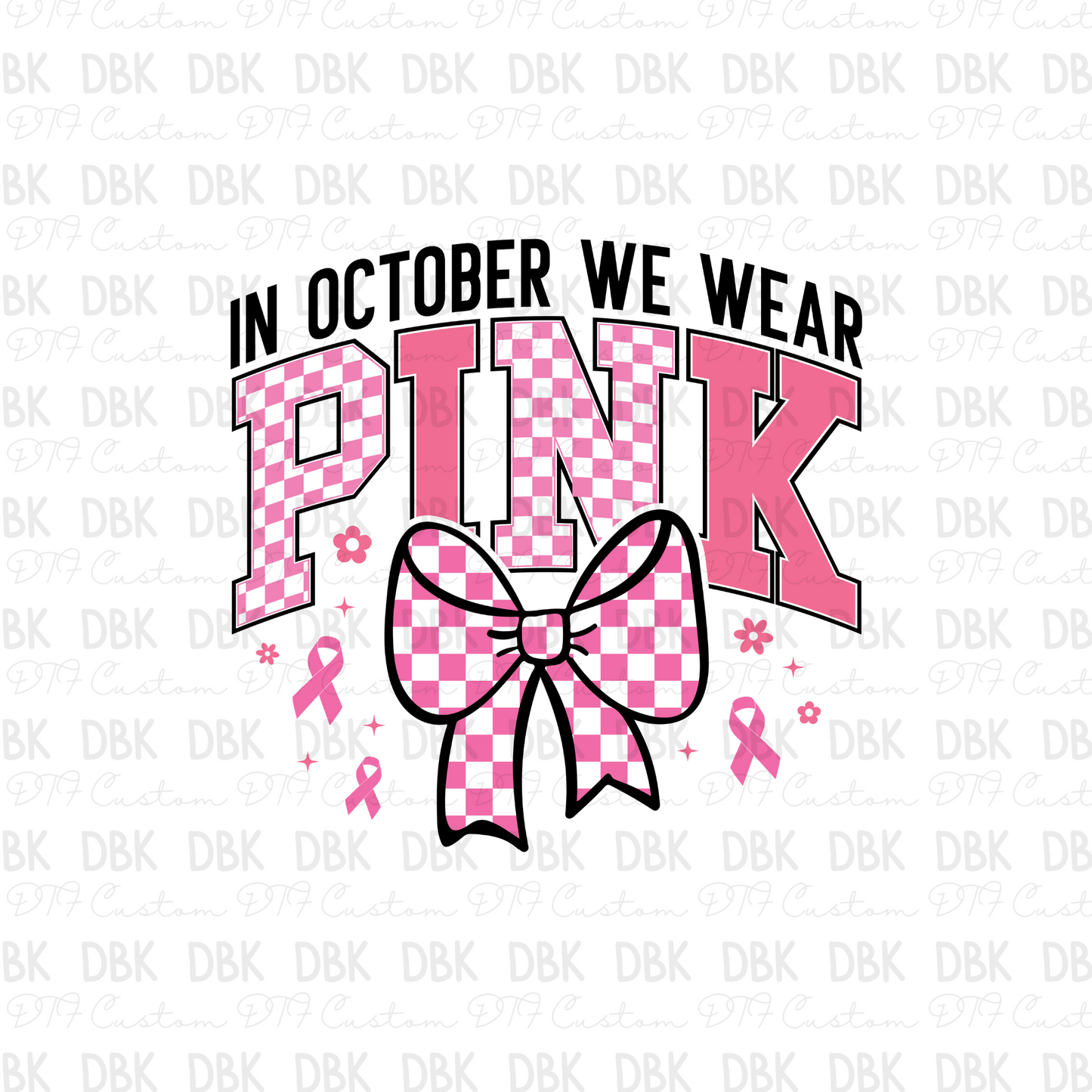 In October we wear pink DTF Transfer L29