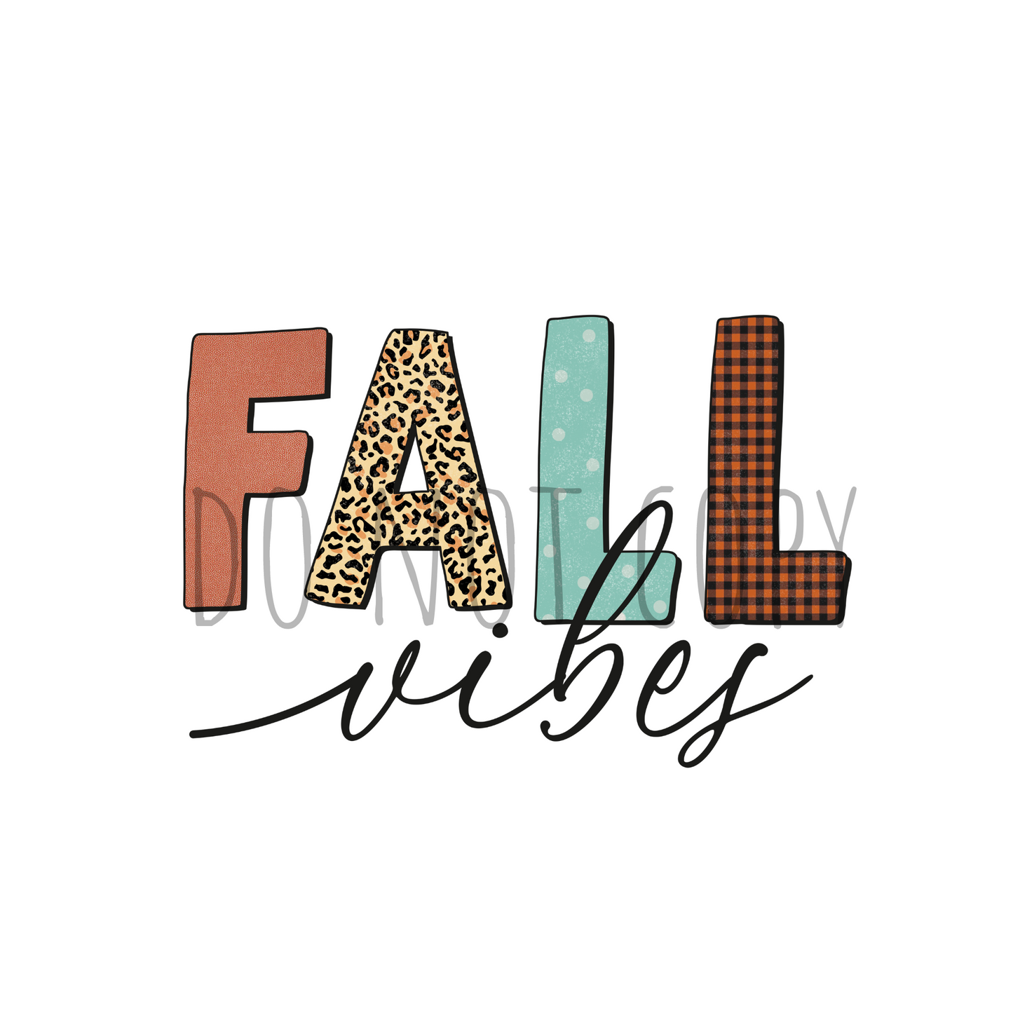 Fall Vibes DTF transfer F18