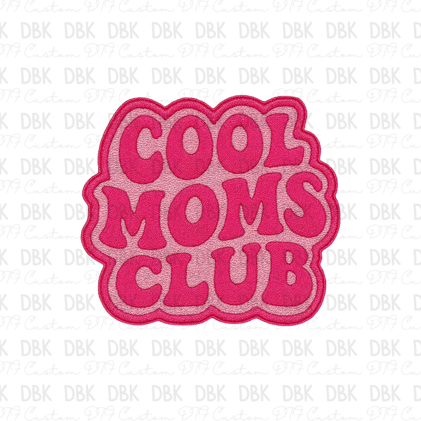 Cool moms club DTF transfer B319