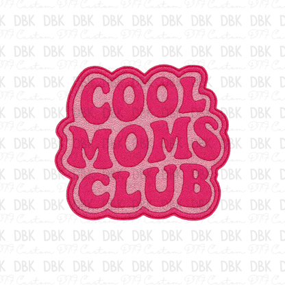 Cool moms club DTF transfer B319