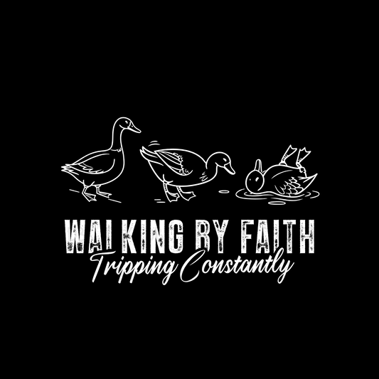 Walking by Faith DTF Transfer
