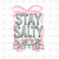 Stay Salty DTF Transfer