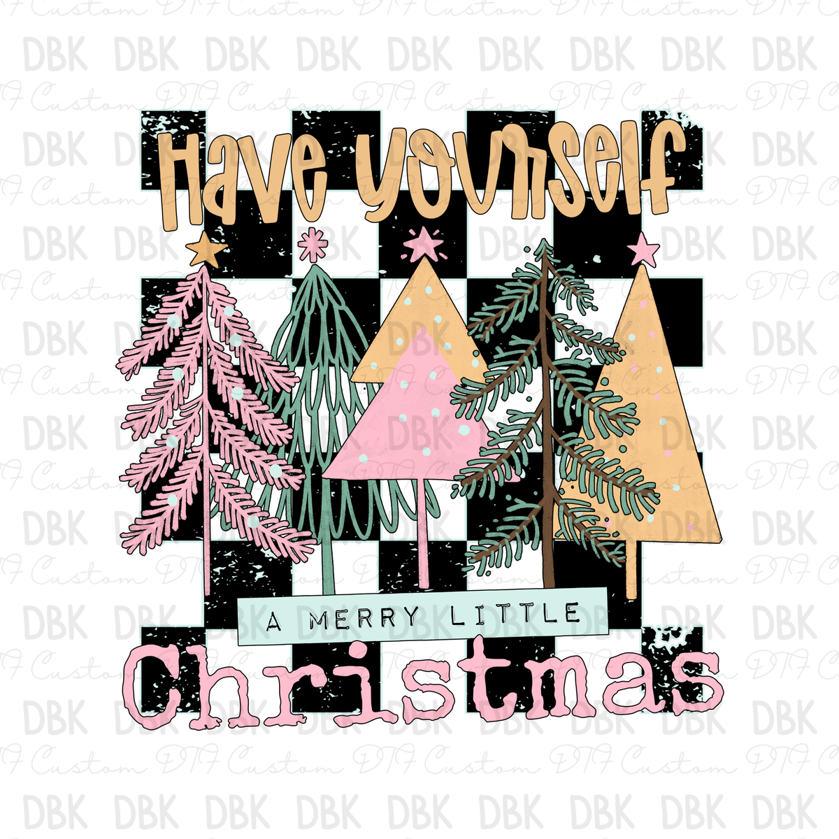 Have yourself a merry little christmas DTF Transfer