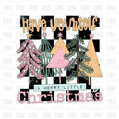Have yourself a merry little christmas DTF Transfer