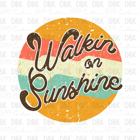 Walkin on Sunshine DTF transfer S109