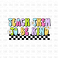 Teach them to be Kind DTF Transfer