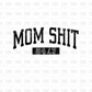 Mom shit 24/7 BLACK DTF transfer I191