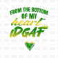 From the bottom of my heart (green/yellow) DTF Transfer I85