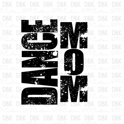 Dance Mom DTF Transfer C202