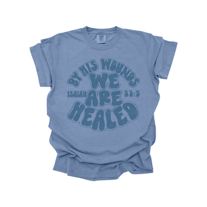By his wounds we are healed DTF Transfer FT42