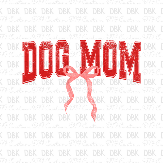 Dog mom DTF Transfer