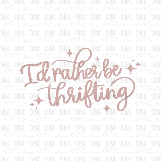 Id rather be thrifting DTF Transfer pink