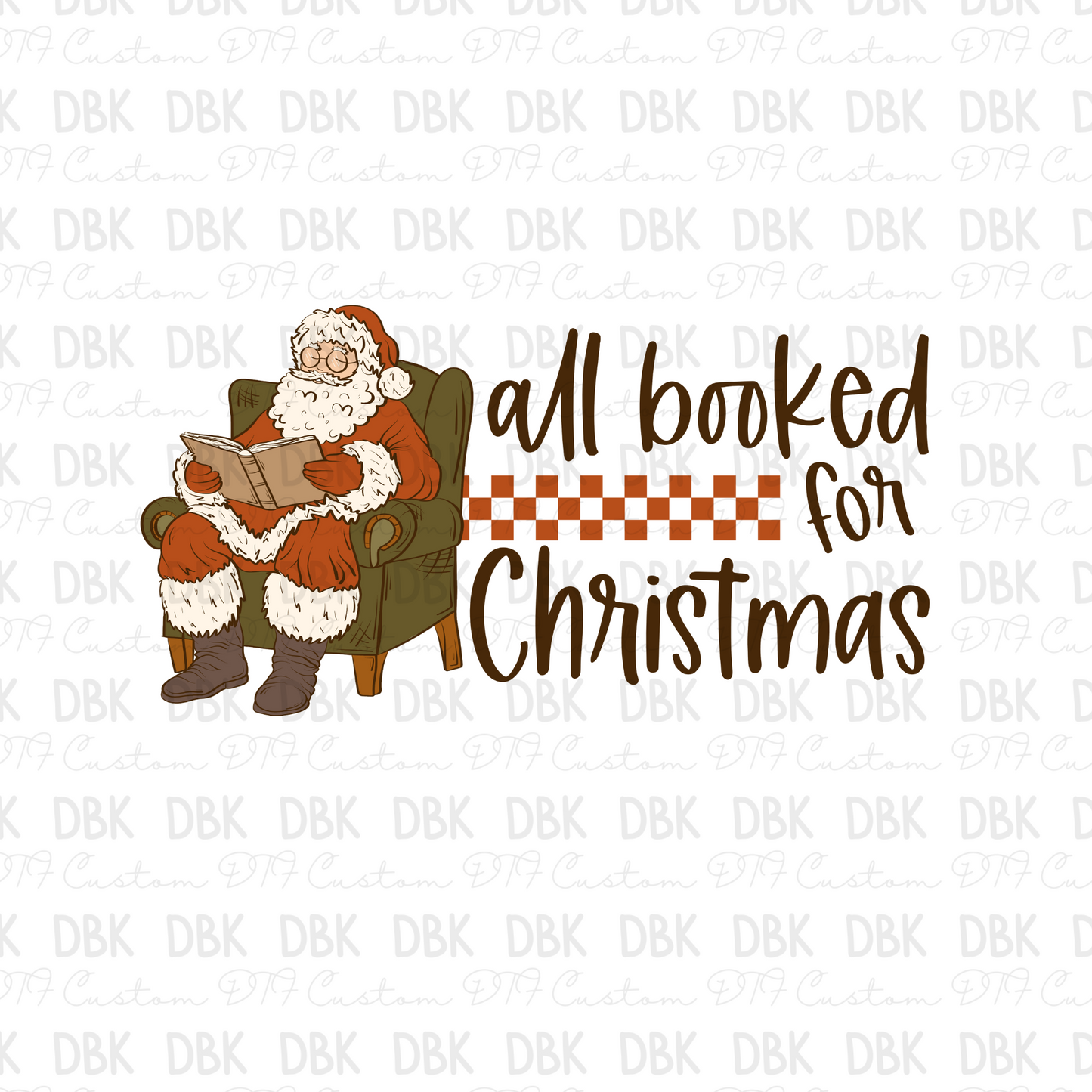 All Booked for Christmas DTF Transfer E228