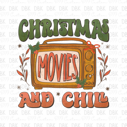 Christmas Movies and Chill DTF Transfer E127