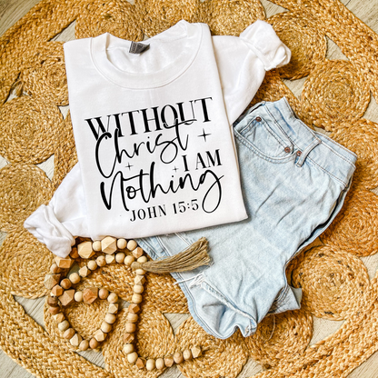 Without Christ I am nothing DTF Transfer FT54