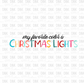 My favorite color is Christmas lights DTF transfer E2