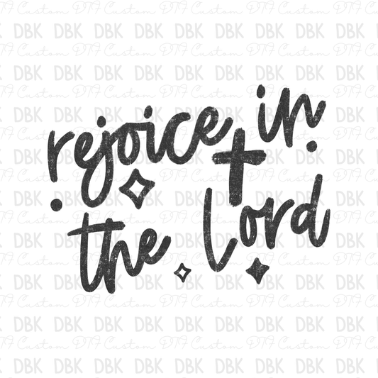 Rejoice in the lord DTF Transfer
