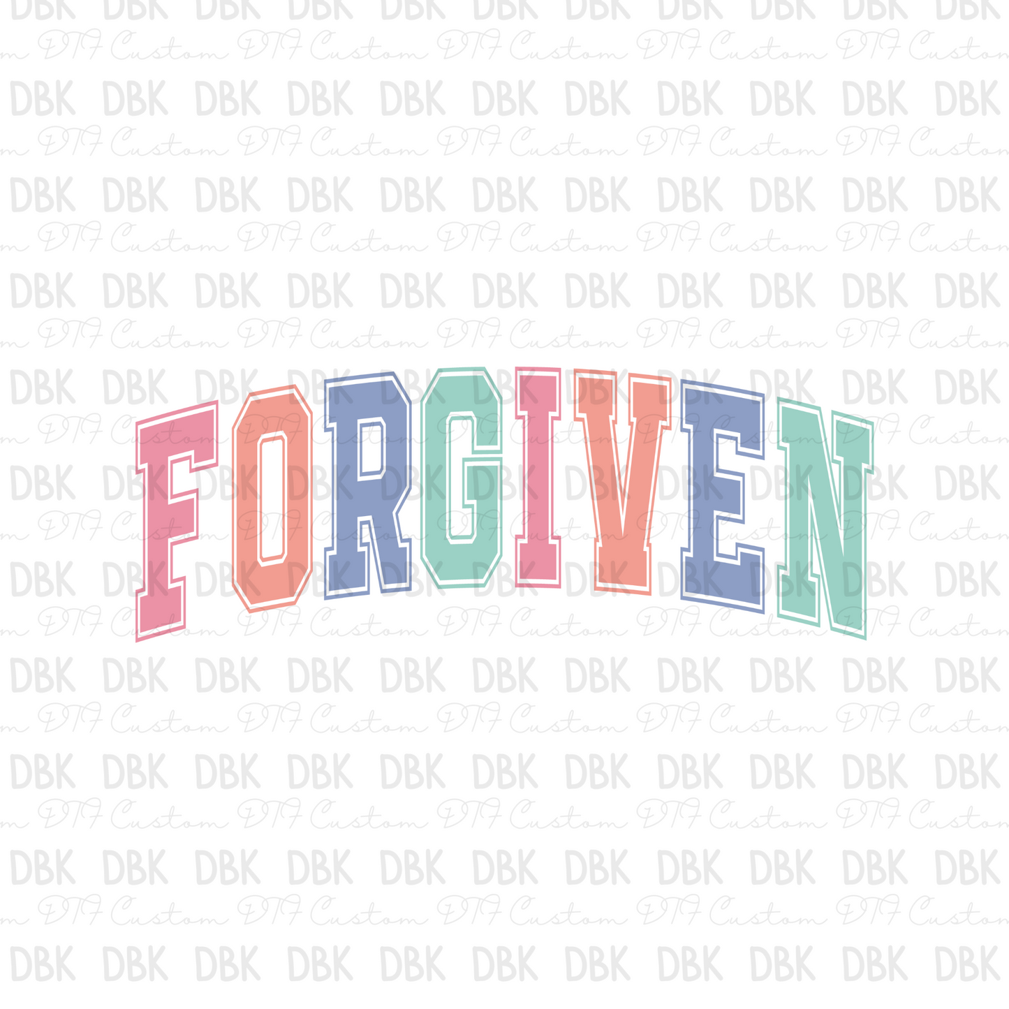 Forgiven DTF transfer