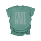 Pray More DTF Transfer