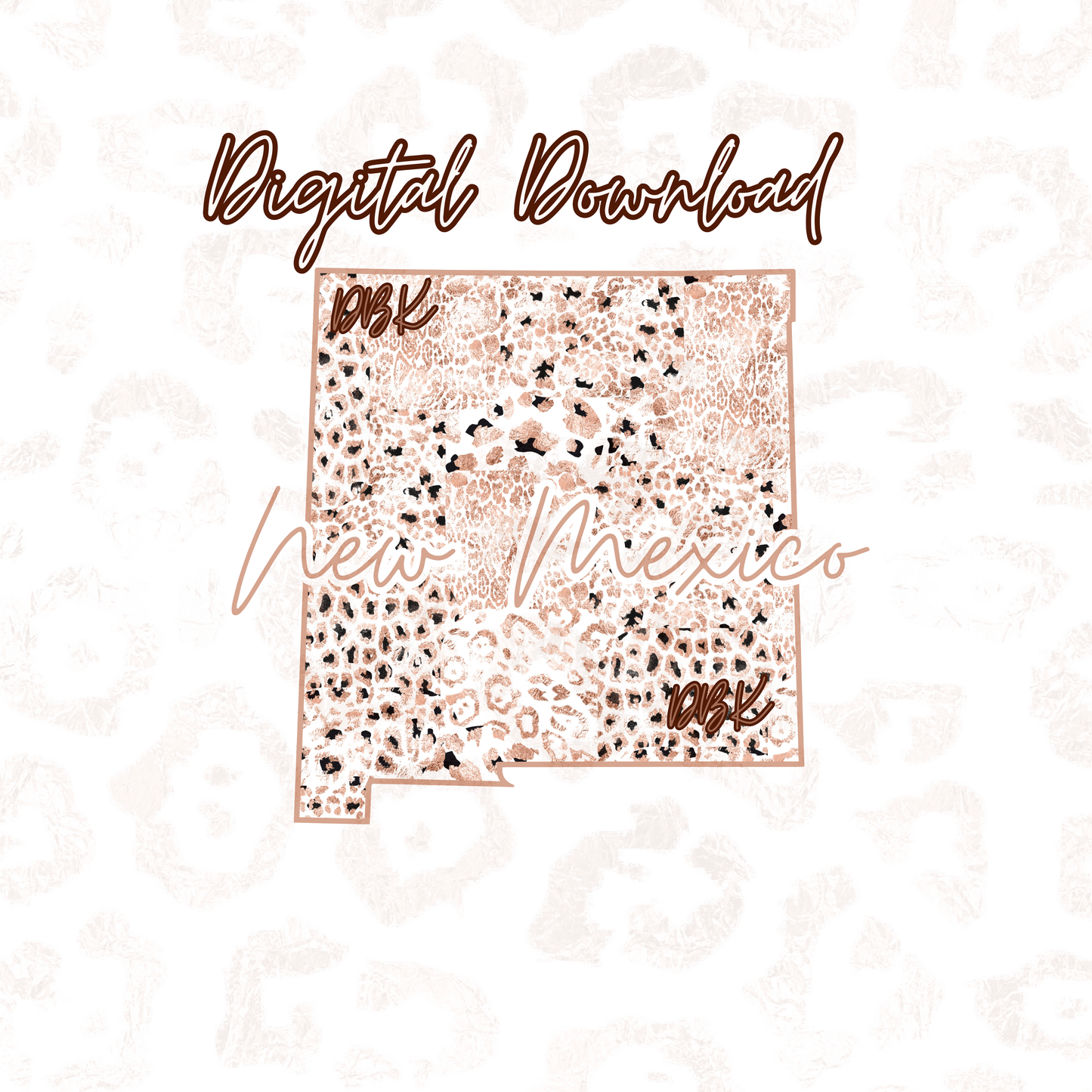 New Mexico Rose Gold Leopard Digital Download