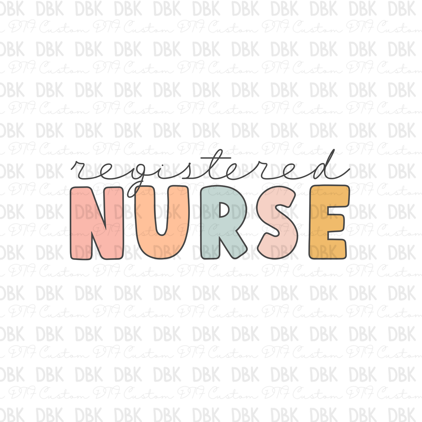 Registered Nurse DTF transfer