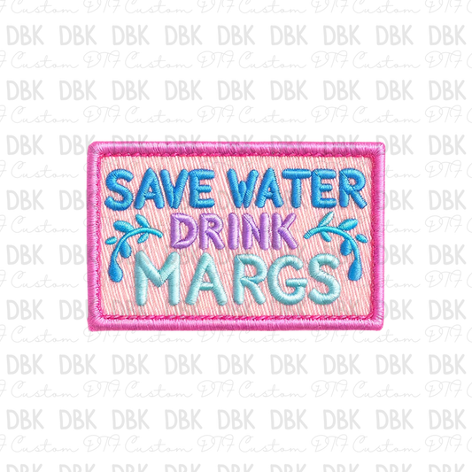 Save the water drink margs DTF transfer B86