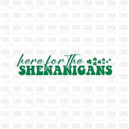 Here for the shenanigans DTF transfer O7