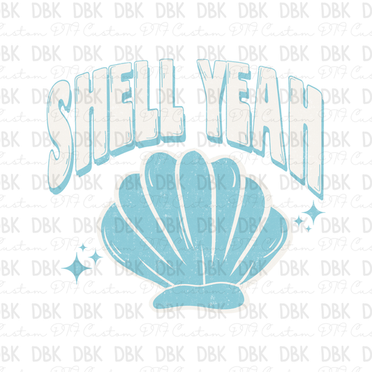 Shell Yeah DTF Transfer