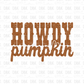 Howdy Pumpkin DTF Transfer