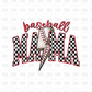 Baseball Mama DTF Transfer C210