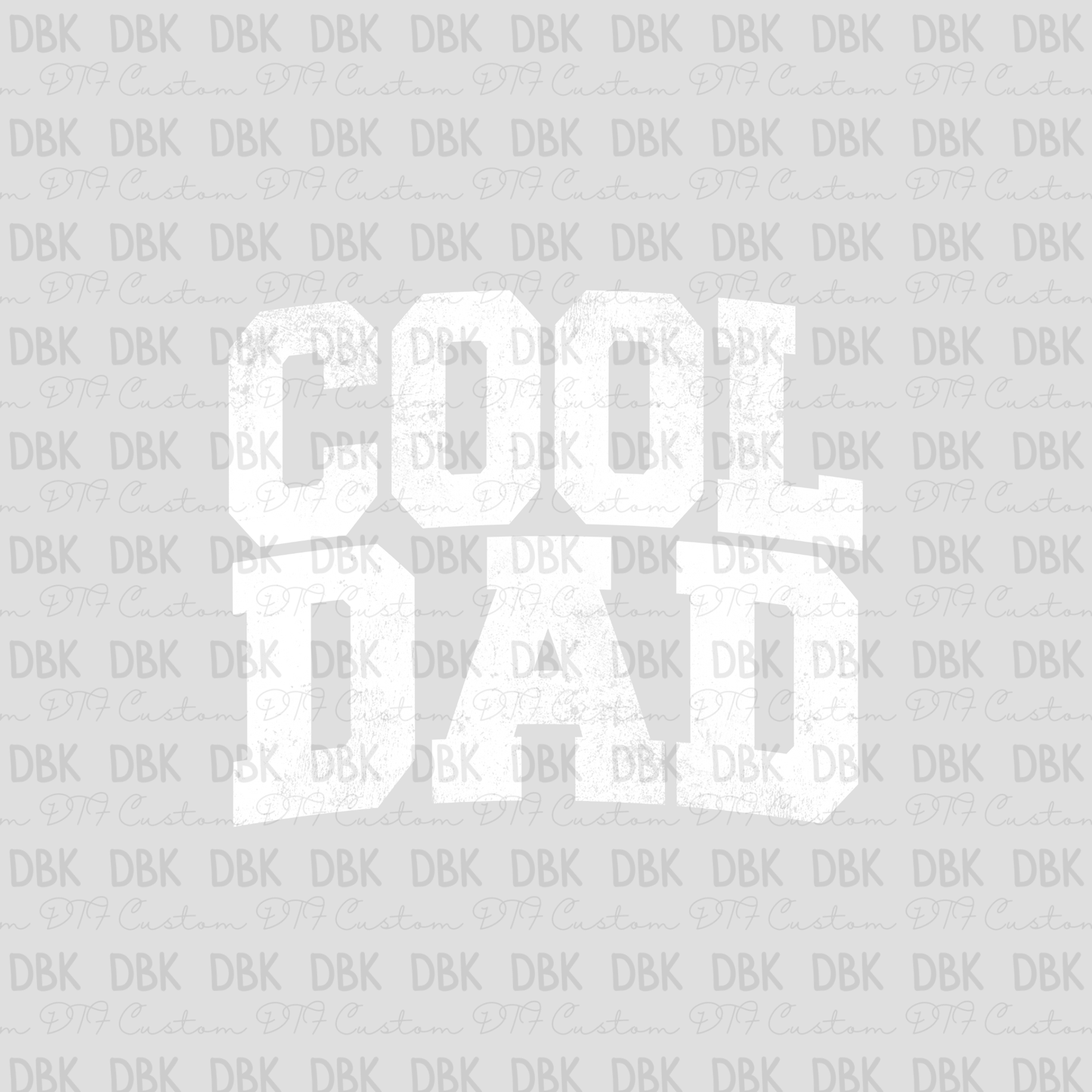 Cool Dad DTF Transfer WHITE