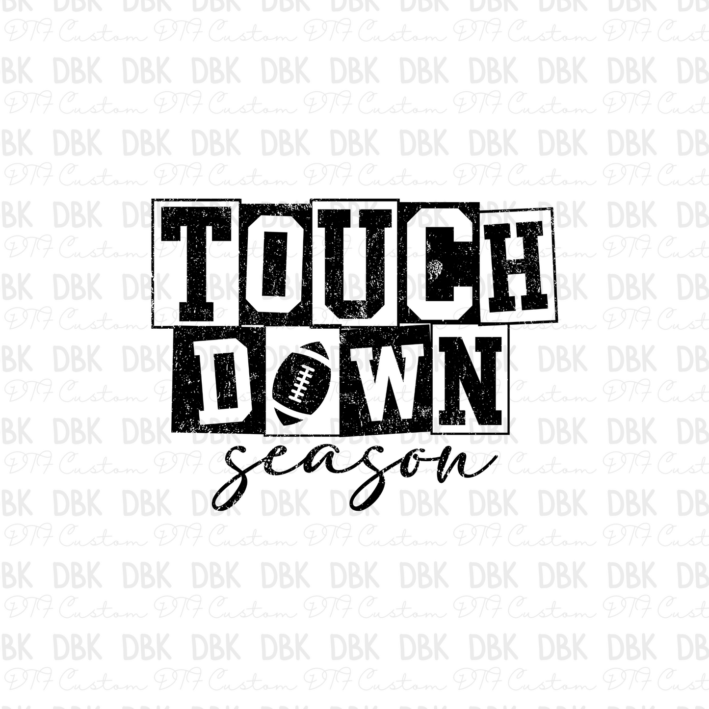 Touch down season DTF Transfer C168