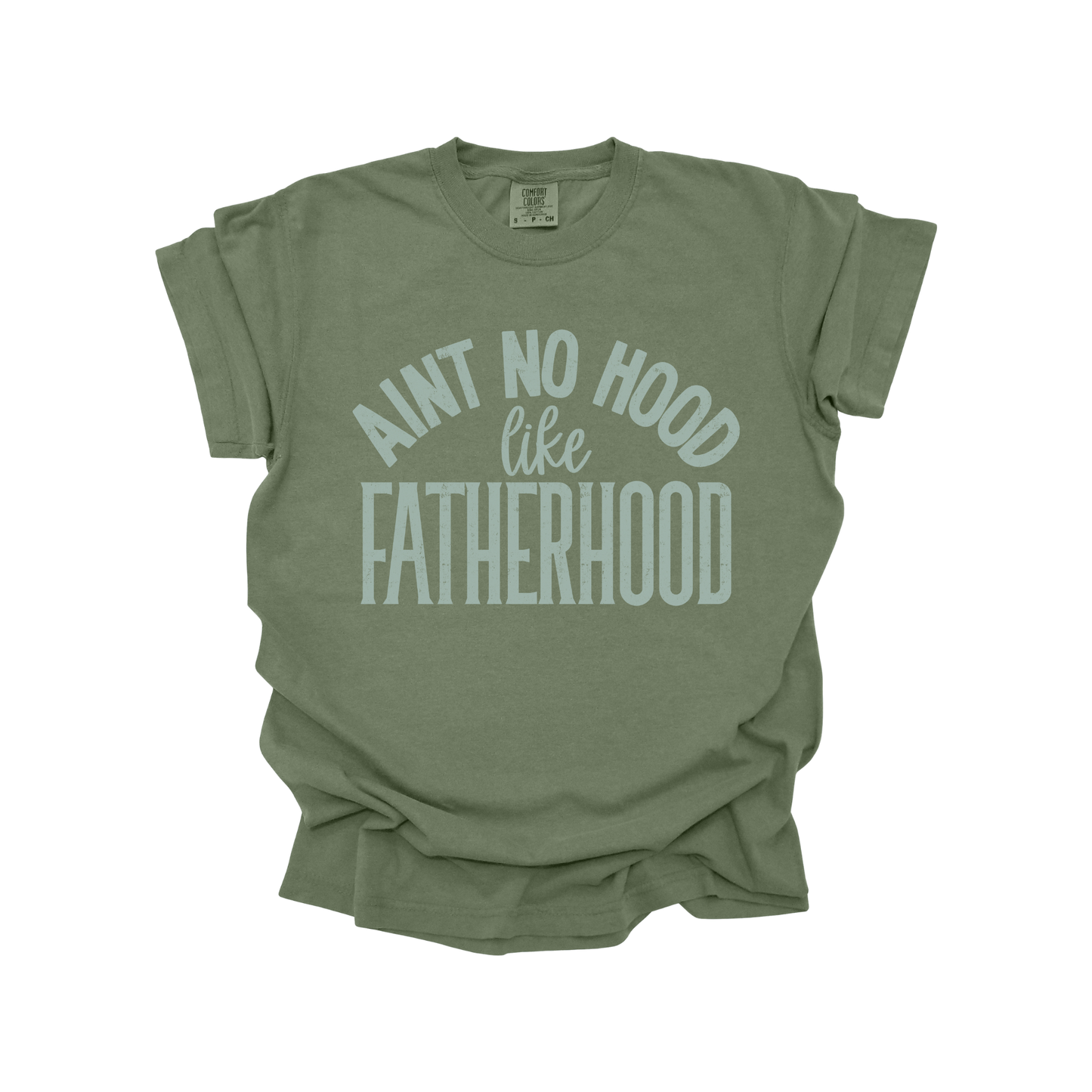 Aint no hood like Fatherhood DTF Transfer