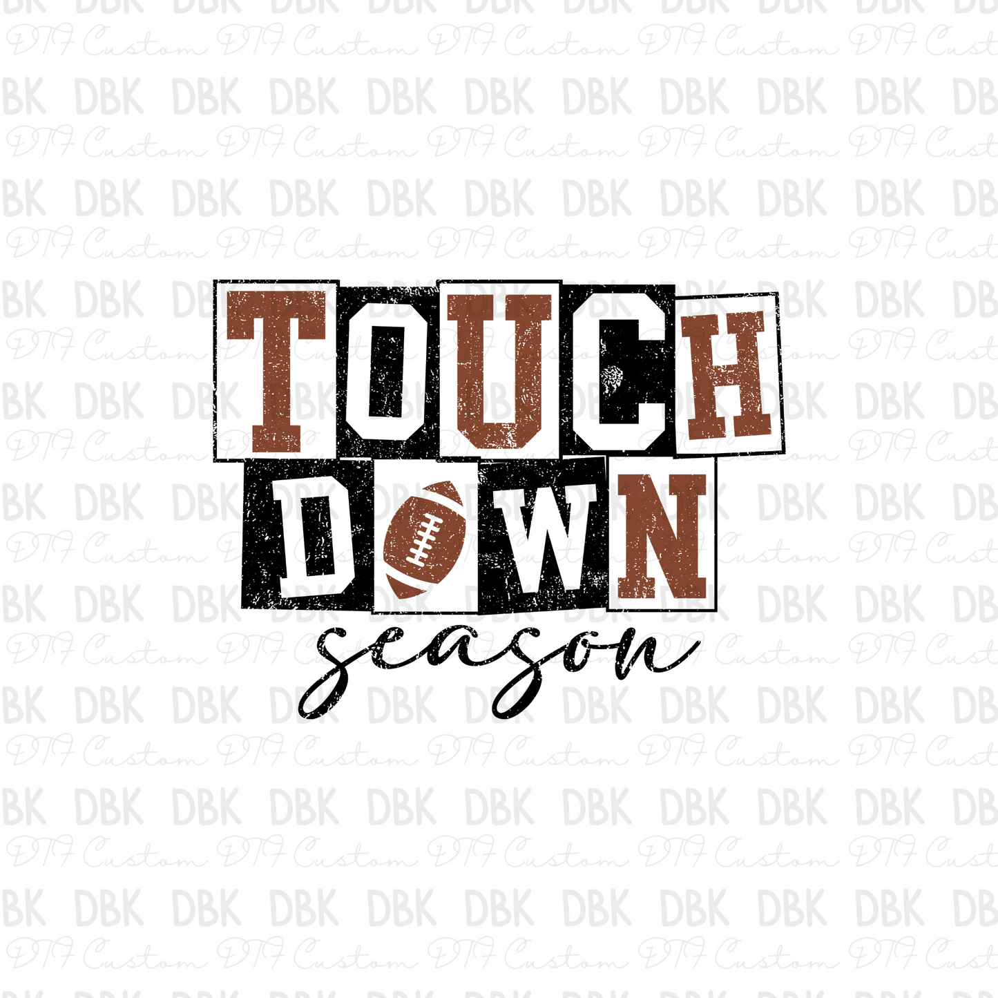 Touch down season 1 DTF Transfer C169