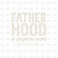 Fatherhood DTF Transfer
