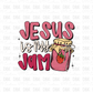 Jesus is my Jam DTF Transfer
