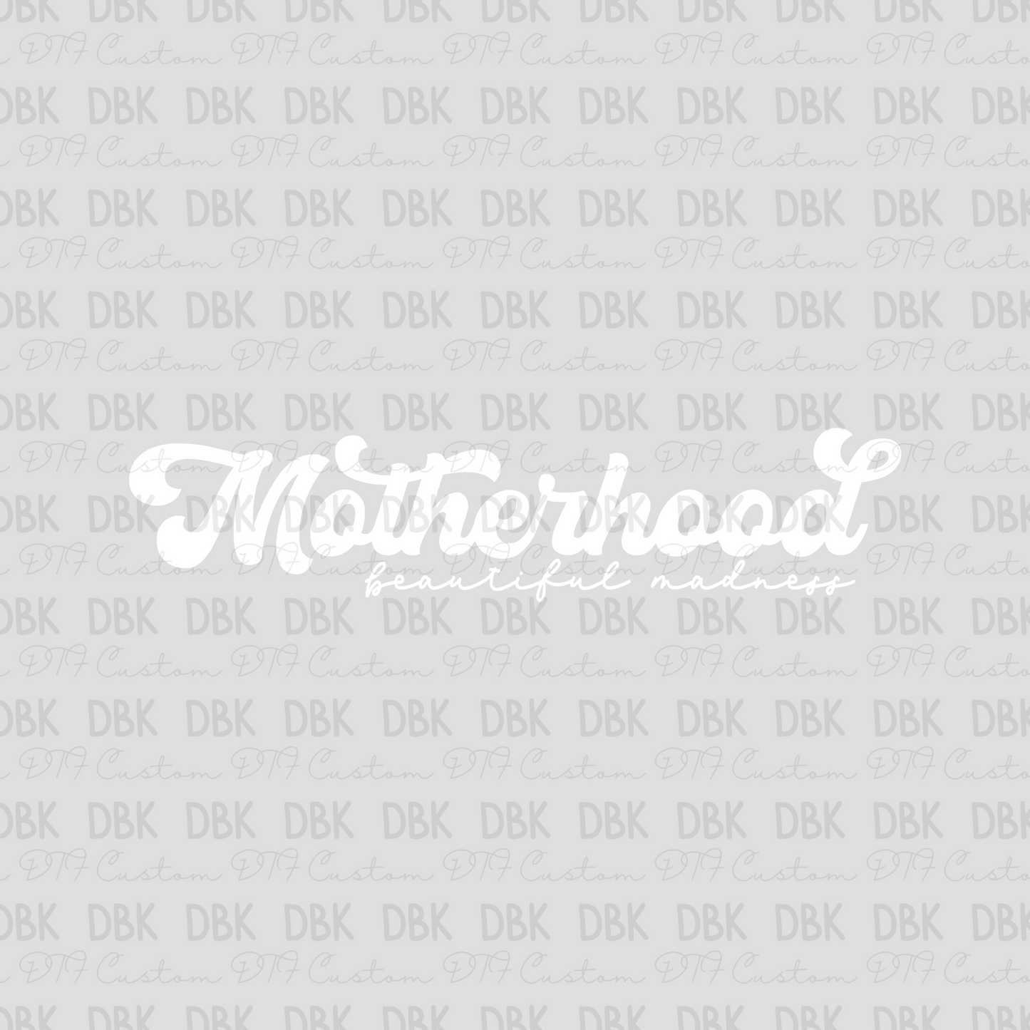 Motherhood DTF Transfer N81