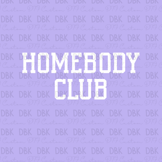 Homebody Club DTF transfer WHITE