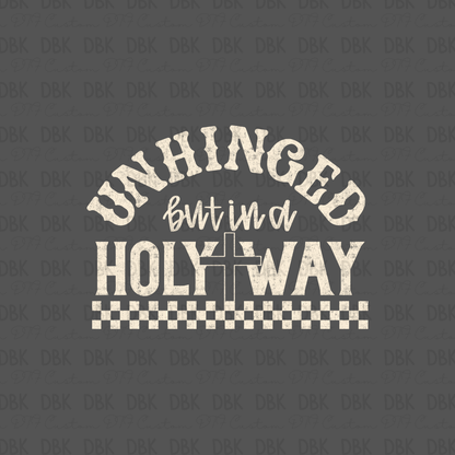 Unhinged but in a holy way DTF Transfer  CREAM FT148