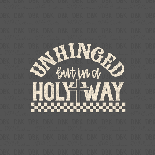 Unhinged but in a holy way DTF Transfer  CREAM FT148